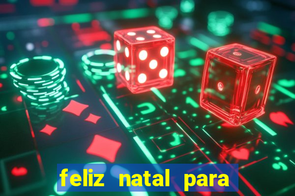 feliz natal para imprimir e recortar